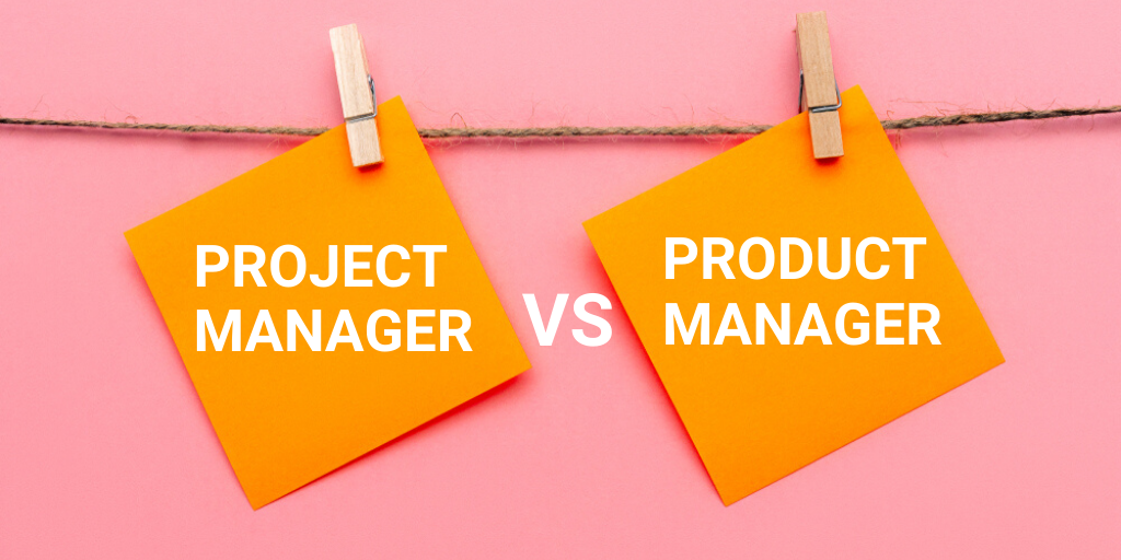 project manager vs product manager